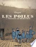 Les Poilus (Tome 1) - Frisent le burn-out