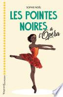 Les pointes noires à l'Opéra