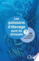 Les poissons d'élevage sont-ils stressés ?