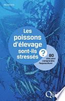 Les poissons d'élevage sont-ils stressés ?