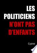 Les politiciens n'ont pas d'enfants