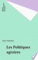 Les Politiques agraires