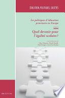 Les politiques d’éducation prioritaire en Europe. Tome II