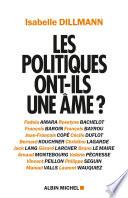 Les Politiques ont-ils une âme ?