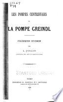 Les pompes centrifuges et la pompe greindl