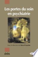Les portes du soin en psychiatrie