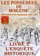 Les Possédées de Morzine Livre 2 – L’enquête historique