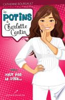 Les potins de Charlotte Cantin T.2