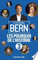 Les Pourquoi de l'Histoire 3