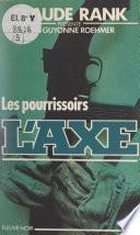 Les pourrissoirs