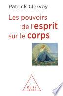 Les Pouvoirs de l'esprit sur le corps