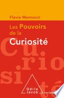 Les Pouvoirs de la curiosité
