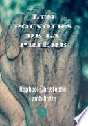 Les pouvoirs de la prière