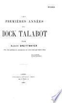 Les premières années du Clock Talabot