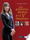 Les premières dames de la Ve République
