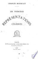 Les premières représentations célèbres