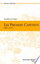 Les Premiers Capétiens (987-1137)