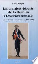 Les premiers députés de la Réunion à l'Assemblée nationale