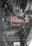 Les Premiers Feux. Penser Le Futur En Russie D'Alexandre Ier a Staline