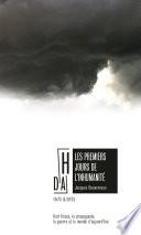 Les premiers jours de l’inhumanité