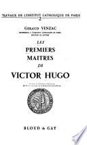 Les premiers maîtres de Victor Hugo