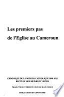 Les premiers pas de l'eglise au Cameroun
