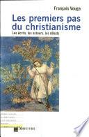Les premiers pas du christianisme