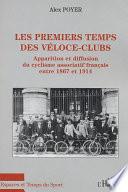LES PREMIERS TEMPS DES VELOCE-CLUBS