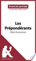 Les Prépondérants d'Hédi Kaddour (Fiche de lecture)
