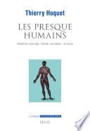 Les Presque-Humains