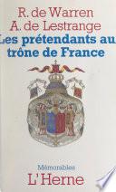 Les prétendants au trône de France