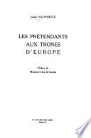Les Prétendants aux trones d'Europe