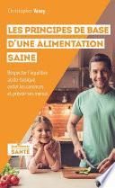 Les principes de base d'une alimentation saine