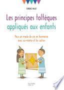 Les principes toltèques appliqués aux enfants