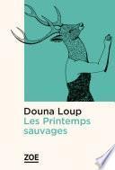 Les Printemps sauvages