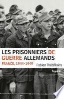 Les prisonniers de guerre allemands