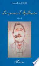 Les prisons d'Apollinaire