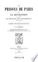 Les prisons de Paris sous la révolution d'àpres les rélations des contemporains
