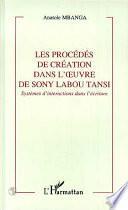 Les procédés de création dans l'œuvre de Sony Labou Tansi