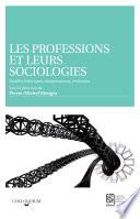 Les Professions et leurs sociologies