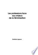 Les professions face aux enjeux de la féminisation