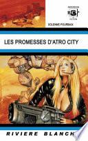 Les Promesses d'Atro City