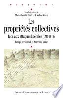 Les propriétés collectives face aux attaques libérales (1750-1914)
