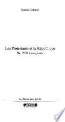 Les protestants et la République