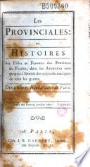Les Provinciales : ou Histoires des filles et femmes des provinces de France... (par Rétif de La Bretonne)