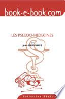Les Pseudo-Médecines