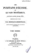 Les puritains d'Ecosse, et le nain mystérieux, nouveaux contes de mon hôte
