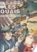 Les quais sont toujours beaux
