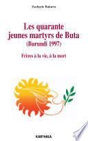 Les quarante jeunes martyrs de Buta