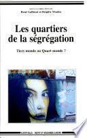 Les quartiers de la ségrégation
